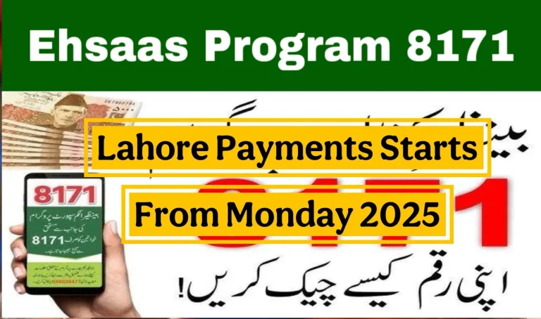 BISP 8171 Alert: Benazir Kafalat Payments Start Monday in Lahore, Rahim Yar Khan & Other Districts